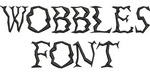 Wobbles Font