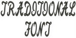 Traditional Font